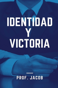 Identidad y victoria