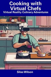 Cooking with Virtual Chefs