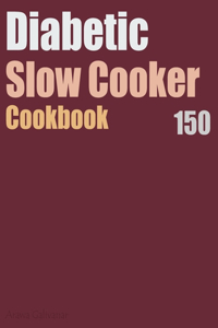 Diabetic Slow Cooker Cookbook