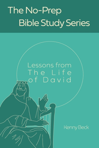 Lessons from the Life of David