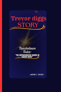 Trevor diggs story