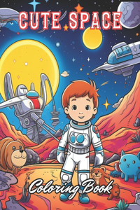 Cute Space Coloring Book for Kids