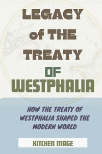 Legacy of the Treaty of Westphalia