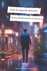 Sotto lo Sguardo del Male