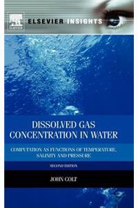 Dissolved Gas Concentration in Water: Computation as Functions of Temperature, Salinity and Pressure