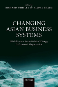 Changing Asian Business Systems