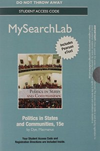 Mysearchlab with Pearson Etext -- Standalone Access Card -- Politics in States and Communities