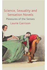Science, Sexuality and Sensation Novels