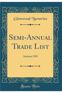 Semi-Annual Trade List: Autumn 1901 (Classic Reprint)