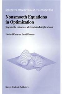 Nonsmooth Equations in Optimization