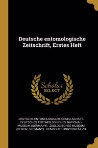 Deutsche entomologische Zeitschrift, Erstes Heft