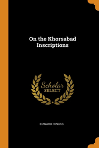 On the Khorsabad Inscriptions