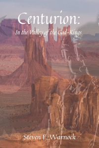 Centurion: In the Valley of the God-Kings