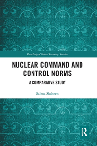 Nuclear Command and Control Norms