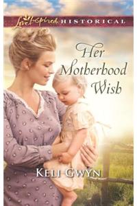 Her Motherhood Wish