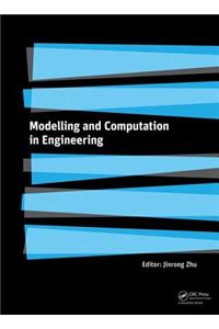 Modelling and Computation in Engineering