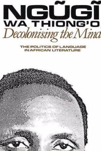 Decolonising the Mind