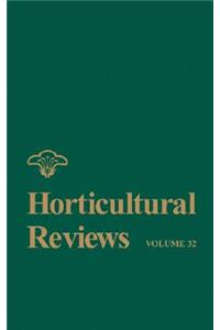 Horticultural Reviews, Volume 32