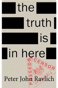Truth Is in Here