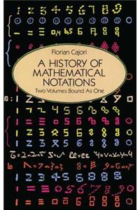 A History of Mathematical Notations