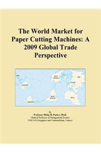 The World Market for Paper Cutting Machines