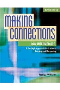 Making Connections Low Intermediate Student's Book