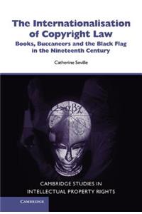 The Internationalisation of Copyright Law