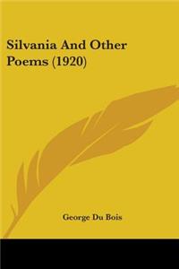 Silvania And Other Poems (1920)