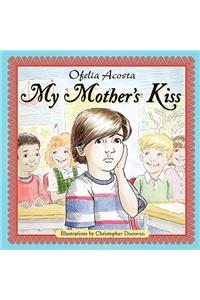 My Mother's Kiss