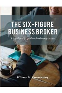 Six-Figure Business Broker
