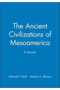 Ancient Civilizations of Mesoamerica