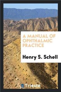 Manual of Ophthalmic Practice
