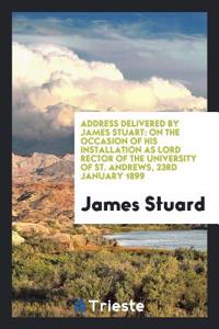 Address Delivered by James Stuart