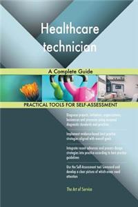 Healthcare technician A Complete Guide