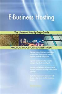 E-Business Hosting The Ultimate Step-By-Step Guide