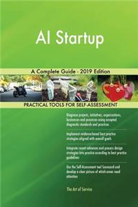 AI Startup A Complete Guide - 2019 Edition