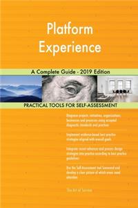 Platform Experience A Complete Guide - 2019 Edition