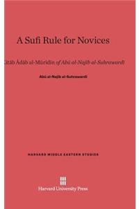 A Sufi Rule for Novices