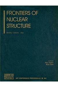 Frontiers of Nuclear Structure