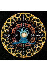 The Fairy Tale of the World