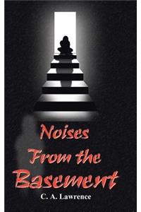 Noises from the Basement