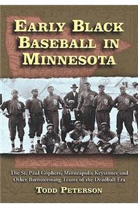 Early Black Baseball in Minnesota