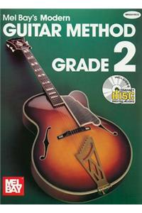 Modern Guitar Method, Grade 2 [With 2 CDs]