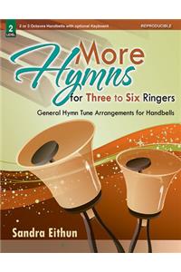 More Hymns For Three To Six Ringers