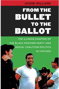 From the Bullet to the Ballot