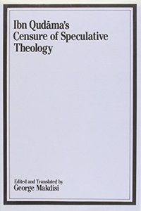 Censure of Speculative Theology of Ibn Qudama