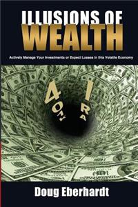 Illusions of Wealth