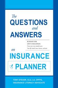 Questions and Answers on Insurance Planner