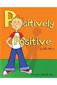 Positively Positive