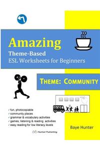 Amazing Theme-Based ESL Worksheets for Beginners Theme